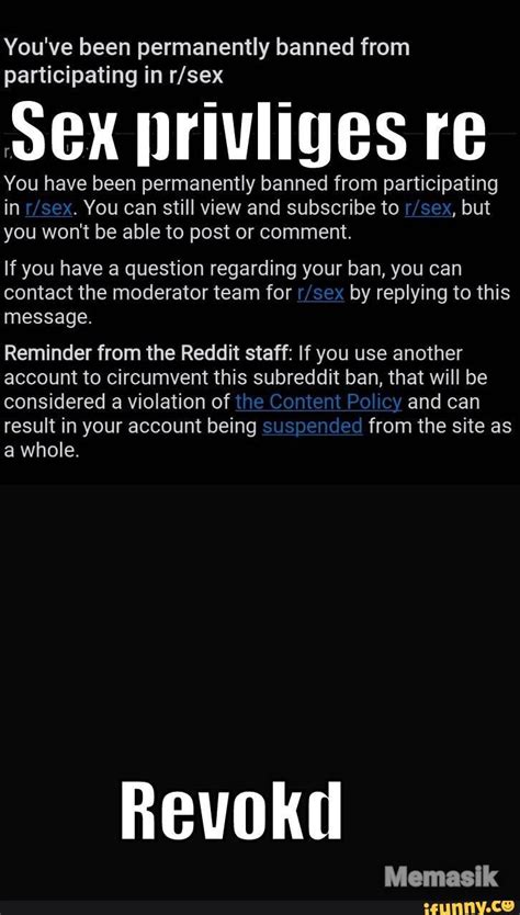 Youve Been Permanently Banned From Participating In Sex Privliges Re