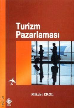 Turizm Pazarlaması Mikdat Erol Kitap