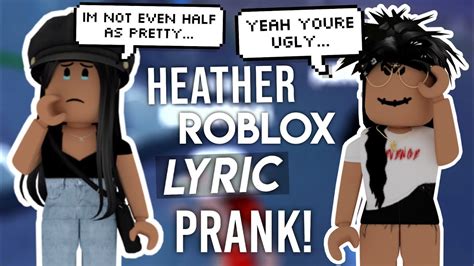 Heather Conan Gray Roblox Lyric Prank Youtube
