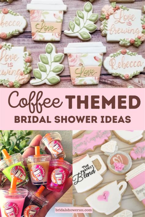 Love Is Brewing A Coffee Themed Bridal Shower Bridal Shower 101