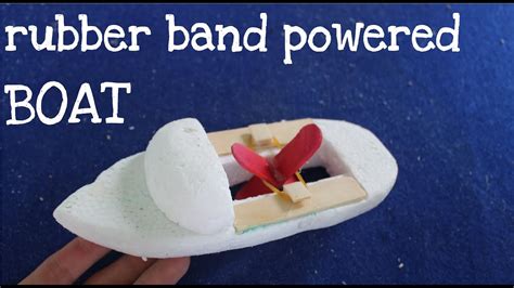 How To Make A Rubber Band Powered Boat Toy Boat Youtube
