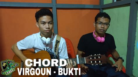 Chord Virgoun Bukti Cover By Bogek Youtube