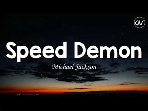 Michael Jackson Speed Demon Lyrics YouTube