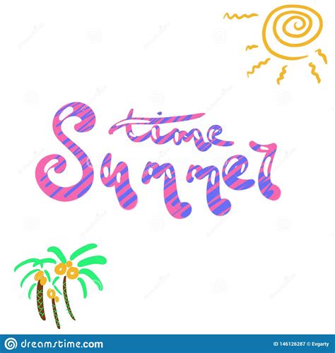 Summer Time Lettering Phrase Handwritten Text Abstract Sun