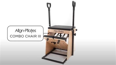 Combo Chair Iii Align Pilates Chair Youtube