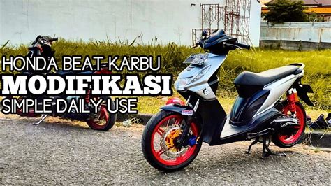 Review Modifikasi Honda Beat Karbu L Daily Use Youtube