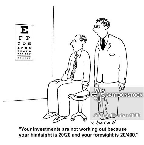 It is easier to clearly reevaluate past actions or decisions than when they are being made or done; 2020 Vision Cartoons and Comics - funny pictures from ...