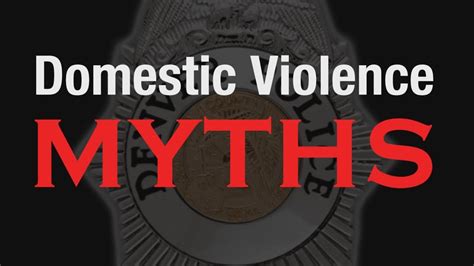 Domestic Violence Myths Youtube
