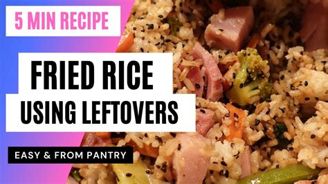 Leftovers Fried Rice Fridge Clearout Turned Into Delicious Hot Meal
