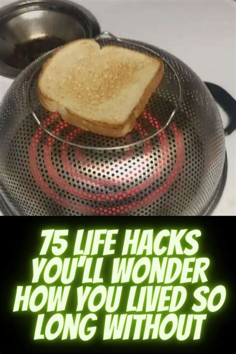 75 life hacks you ll wonder how you lived so long without daily hacks useful life hacks