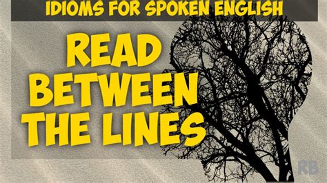 Read Between The Lines Meaning Read Between The Lines Idiom