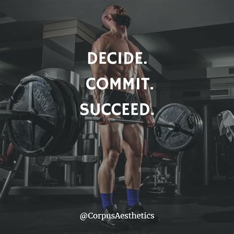 Decide Commit Succeed Bodybuilding Motivation Bodybuilding