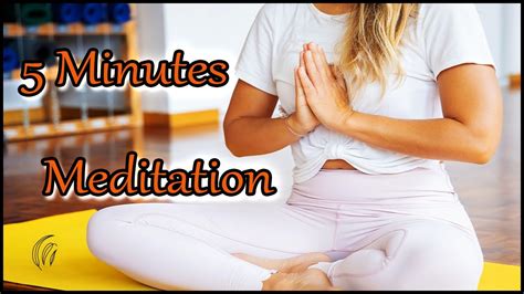 5 minutes meditation youtube