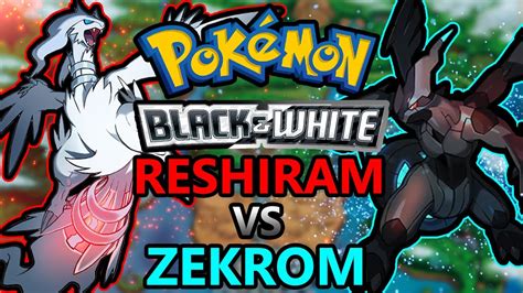 Pokemon Black And White Reshiram Vs Zekrom Youtube