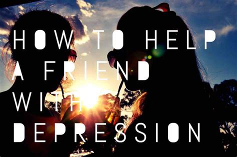 Helping A Friend With Depression