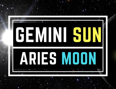 Gemini Sun Aries Moon The Free Radical