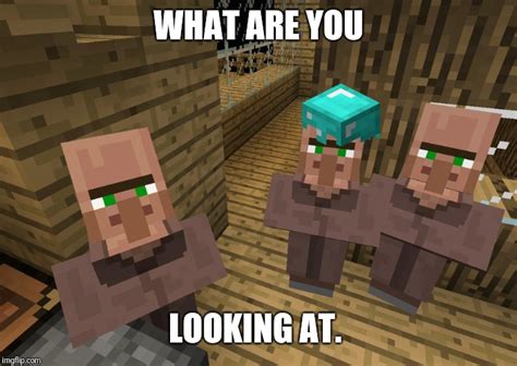 Minecraft Villagers Imgflip