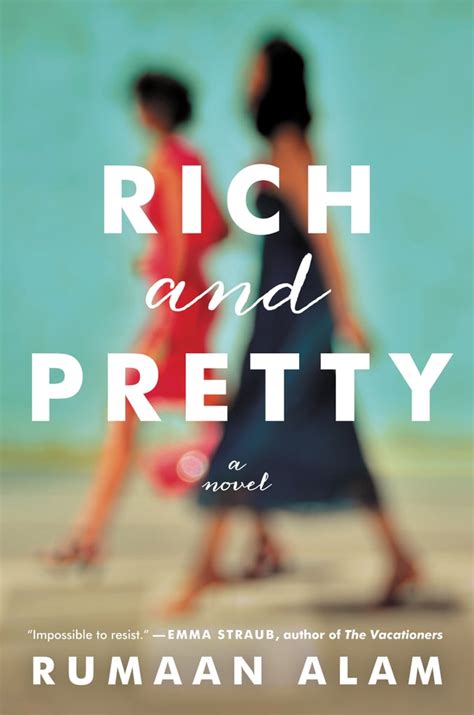 Rich And Pretty By Rumaan Alam Best 2016 Summer Books For Women