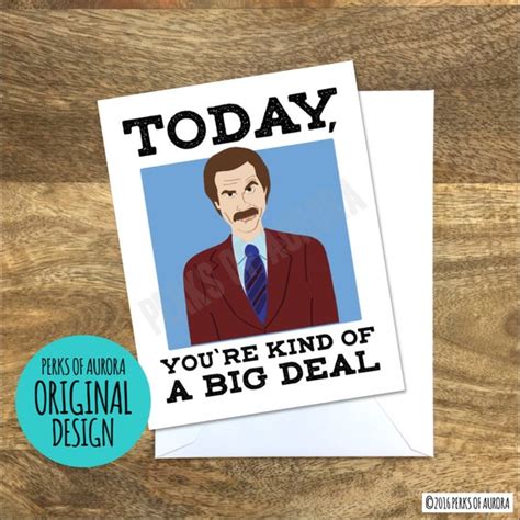 Kind Of A Big Deal Ron Burgundy Inspired Card