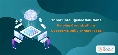 Threat Intelligence Solutions Helping Organizations Overcome Daily Threat