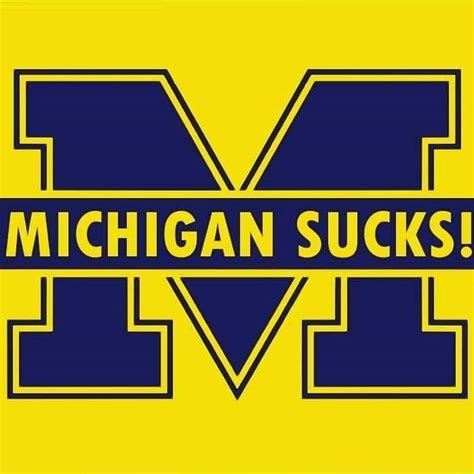 Michigan Sucks