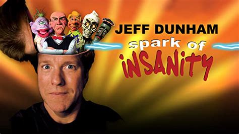 Jeff Dunham Spark Of Insanity 2007 Amazon Prime Video Flixable
