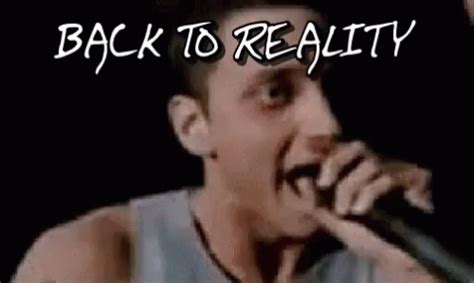 Back To Reality Eminem Gif Back To Reality Eminem Discover And Share Gifs