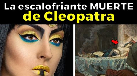 Así Fue la Trágica Y Legendaria Vida de Cleopatra La Reina de Egipto