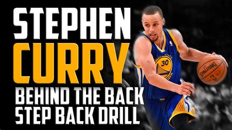 Stephen Curry Behind The Back Step Back Drill Basketball Shooting Drills Youtube