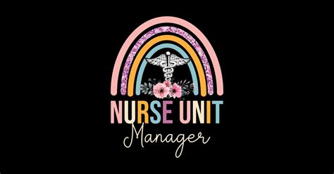 Nurse Unit Manager Nurse Unit Manager Sticker Teepublic