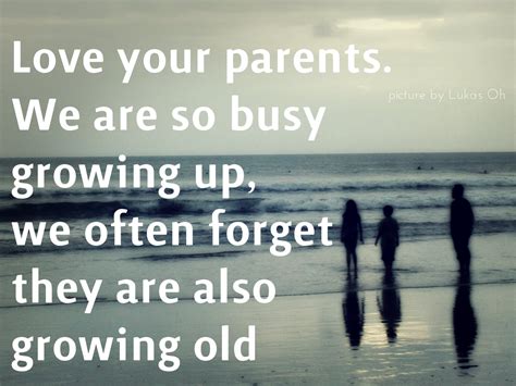 Taking Care Of Parents Quotes Quotesgram