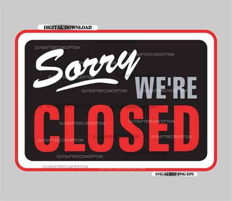 Sorry Were Closed Sign Cut File Svg Files Digital Vector Etsy Finland