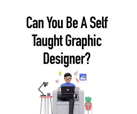 Can You Be A Self Taught Graphic Designer Explained Inside