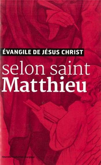 Evangile De Jésus Christ Selon Saint Matthieu