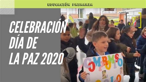 Celebración Día De La Paz 2020 Colegio Safa Grial Valladolid Youtube