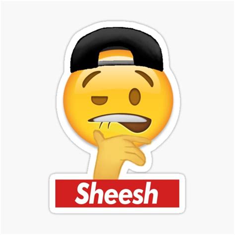 Sheesh Emojis Sheesh Emoji Sticker Exchrisnge