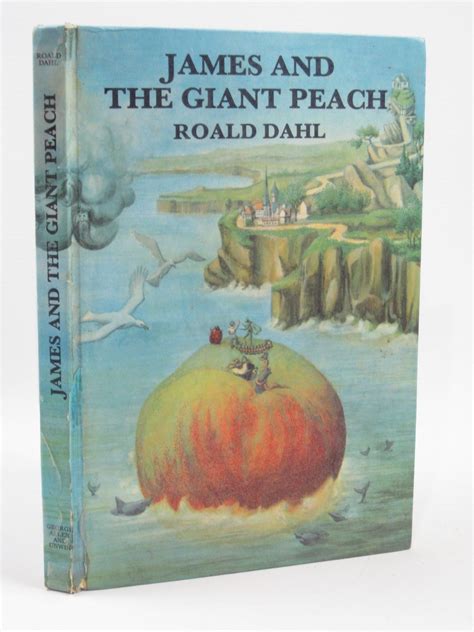 Stella & Rose's Books : JAMES AND THE GIANT PEACH Written By Roald Dahl