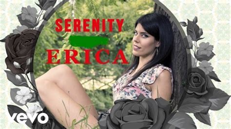 Erica Valentine Serenity Official Music Youtube