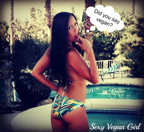 Sexy Vegan Girl Vegans Are The Sexiest Anyone Who Gives