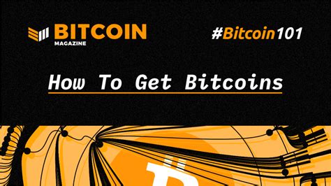 How To Get Bitcoin Bitcoin Magazine Bitcoin News Articles And