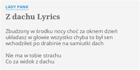 Z Dachu Lyrics By Lady Pank Zbudzony W środku Nocy