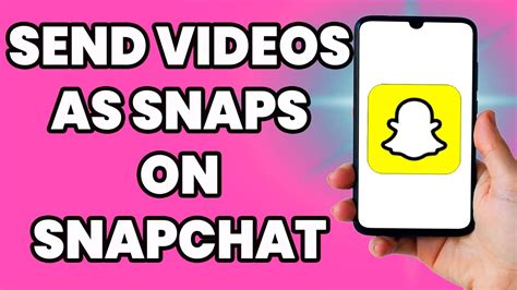 How To Send Videos As Snaps On Snapchat 2022 Youtube