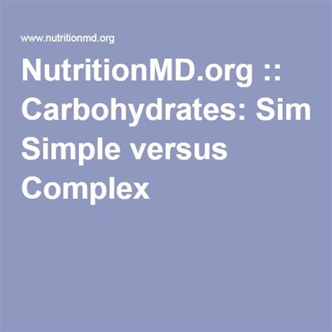 Carbohydrates Simple Versus Complex Healthy