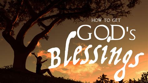 Fellowship 1 International Sermons How To Get Gods Blessings