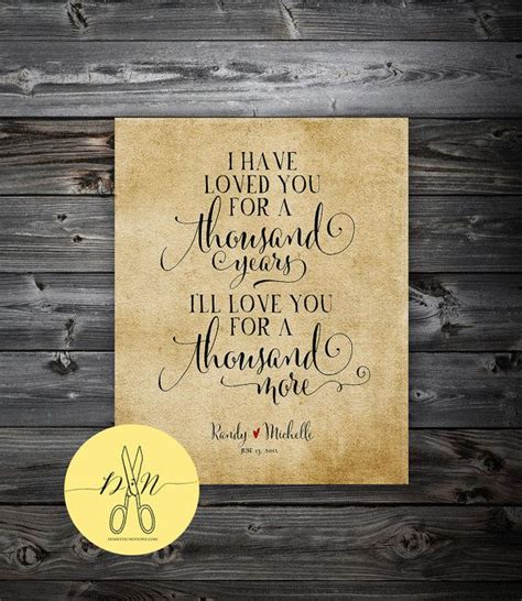 I Have Loved You For A Thousand Years By Domesticnotions On Etsy 2300 Wedding Date Art