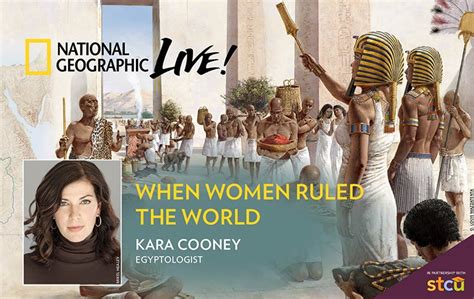 National Geographic Live When Women Ruled The World Kara Cooney TicketsWest