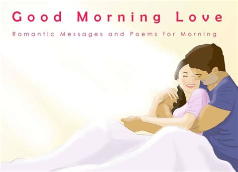 Good Morning Love Quotes Romantic Texts Poems For Him And Her Letterpile
