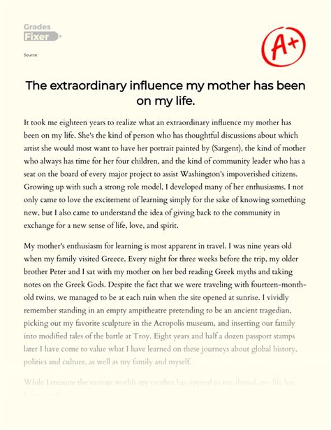 The Extraordinary Influence My Mother Has Been On My Life Essay