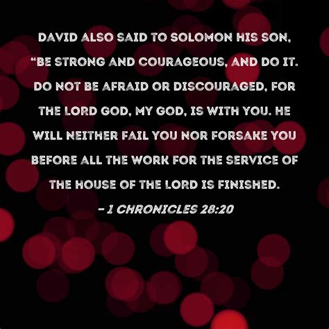 1 Chronicles 2820 David Also Said To Solomon His Son Be Strong And