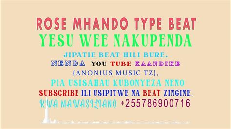 Yesu Wee Nakupenda Rose Mhando Type Beat Keye Youtube